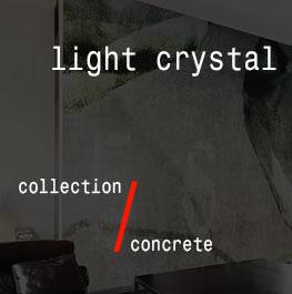 concrete / light crystal