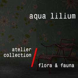 atelier / flora & fauna / aqua lilium