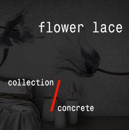 concrete / flower lace