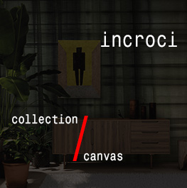 canvas / incroci