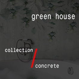 concrete / green house