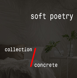 concrete / soft poetry